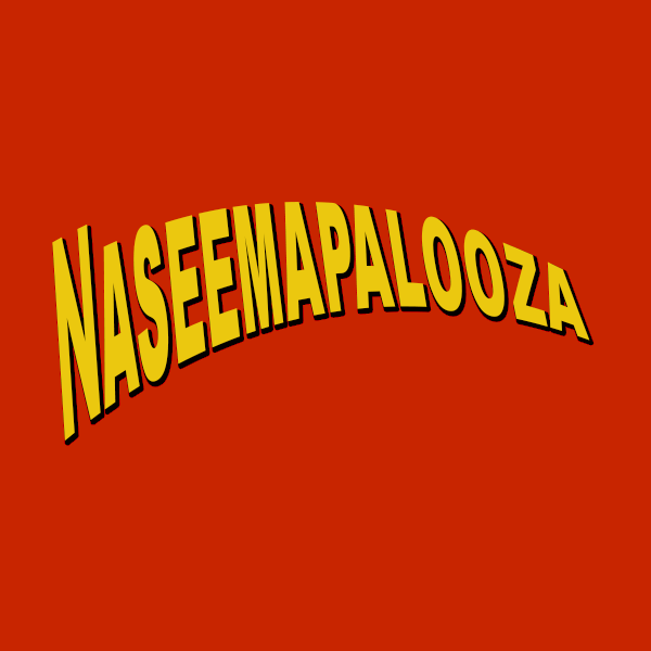 naseemapalooza